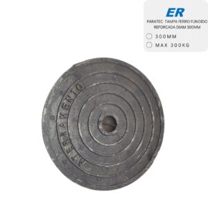 PARATEC  TAMPA FERRO FUNDIDO REFORCADA DIAM 300MM MAX 300KG